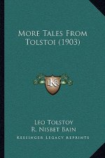 More Tales From Tolstoi (1903)