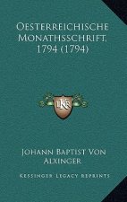 Oesterreichische Monathsschrift, 1794 (1794)