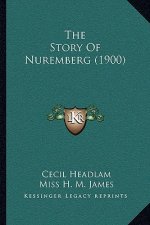 The Story Of Nuremberg (1900)