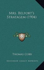 Mrs. Belfort's Stratagem (1904)