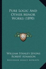 Pure Logic And Other Minor Works (1890)
