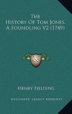 The History Of Tom Jones, A Foundling V2 (1749)