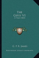 The Gipsy V1: A Tale (1835)
