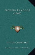 Prosper Randoce (1868)