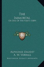 The Immortal: Or One Of The Forty (1889)