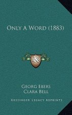 Only A Word (1883)