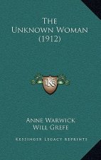 The Unknown Woman (1912)