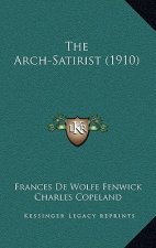 The Arch-Satirist (1910)