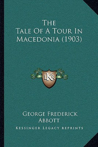 The Tale Of A Tour In Macedonia (1903)