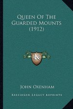 Queen Of The Guarded Mounts (1912)
