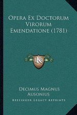 Opera Ex Doctorum Virorum Emendatione (1781)