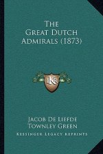 The Great Dutch Admirals (1873)