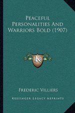 Peaceful Personalities And Warriors Bold (1907)