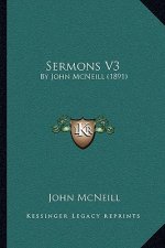 Sermons V3: By John McNeill (1891)