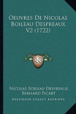 Oeuvres De Nicolas Boileau Despreaux V2 (1722)