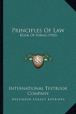 Principles Of Law: Book Of Forms (1903)