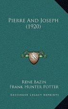 Pierre And Joseph (1920)