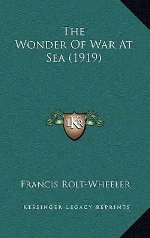 The Wonder Of War At Sea (1919)