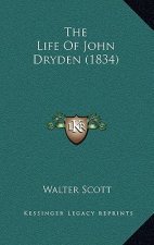 The Life of John Dryden (1834)