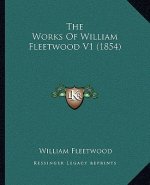 The Works Of William Fleetwood V1 (1854)