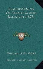 Reminiscences Of Saratoga And Ballston (1875)