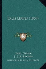 Palm Leaves (1869)