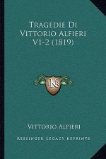 Tragedie Di Vittorio Alfieri V1-2 (1819)