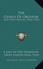 The Genius Of Oblivion: And Other Original Poems (1823)