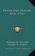 Prayer And Praying Men (1921)