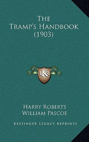 The Tramp's Handbook (1903)