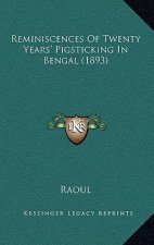 Reminiscences Of Twenty Years' Pigsticking In Bengal (1893)