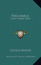 Philomela: Livre Lyrique (1863)