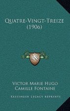 Quatre-Vingt-Treize (1906)