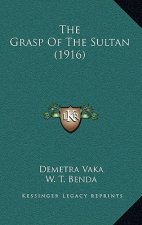The Grasp Of The Sultan (1916)