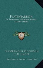 Flateyjarbok: En Samling Af Norske Konge-Sagaer (1868)