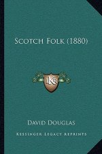 Scotch Folk (1880)