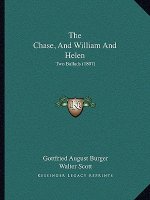 The Chase, and William and Helen: Two Ballads (1807)