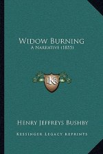 Widow Burning: A Narrative (1855)