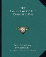 The Family Law Of The Chinese (1896)