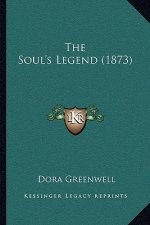 The Soul's Legend (1873)