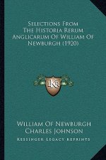 Selections From The Historia Rerum Anglicarum Of William Of Newburgh (1920)