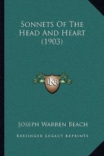 Sonnets Of The Head And Heart (1903)
