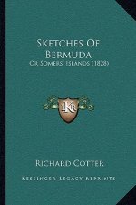 Sketches Of Bermuda: Or Somers' Islands (1828)