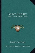 Saint Godric: And Other Poems (1872)