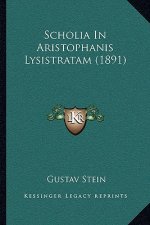 Scholia In Aristophanis Lysistratam (1891)