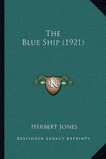 The Blue Ship (1921)