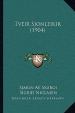 Tveir Sjonleikir (1904)