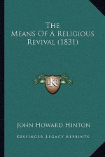 The Means Of A Religious Revival (1831)