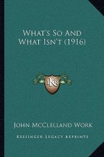 What's So And What Isn't (1916)