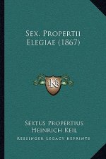 Sex. Propertii Elegiae (1867)